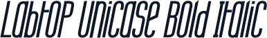 Labtop Unicase Bold Italic