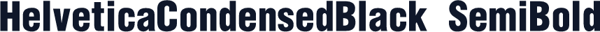 HelveticaCondensedBlack SemiBold