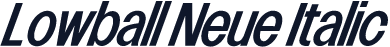 Lowball Neue Italic