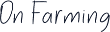 On Farming