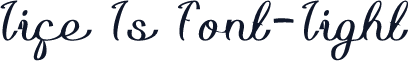 Life Is Font-Light