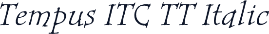 Tempus ITC TT Italic