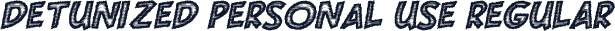 DETUNIZED PERSONAL USE Regular