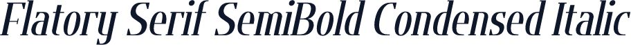 Flatory Serif SemiBold Condensed Italic