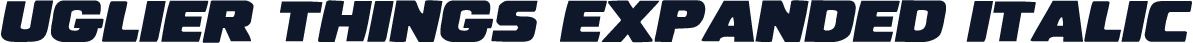 Uglier Things Expanded Italic