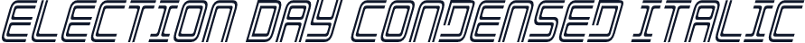 Election Day Condensed Italic