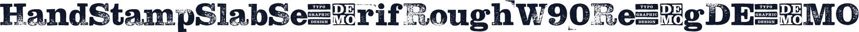 HandStampSlabSerifRoughW90RegDEMO