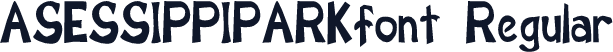 ASESSIPPIPARKfont Regular