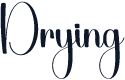 Drying