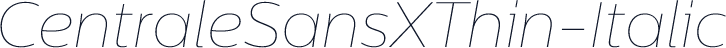 CentraleSansXThin-Italic