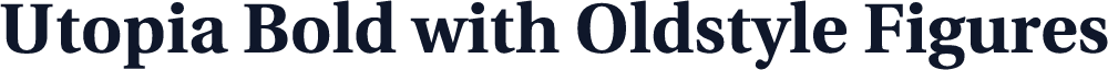Utopia Bold with Oldstyle Figures