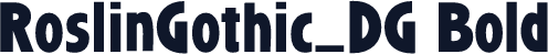 RoslinGothic_DG Bold