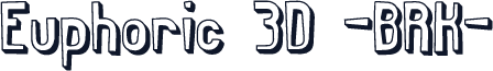 Euphoric 3D -BRK-