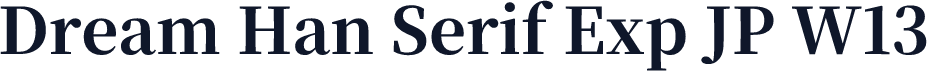 Dream Han Serif Exp JP W13
