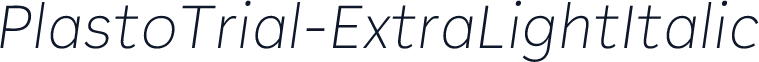 PlastoTrial-ExtraLightItalic
