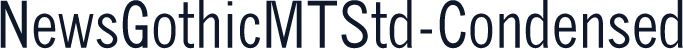 NewsGothicMTStd-Condensed