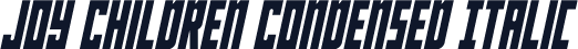 Joy Children Condensed Italic