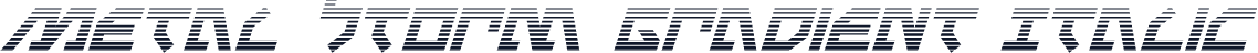 Metal Storm Gradient Italic