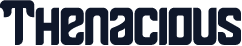 Thenacious