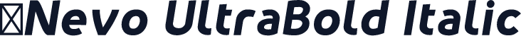 ☞Nevo UltraBold Italic