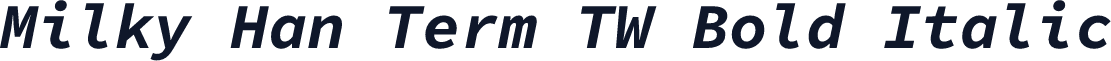 Milky Han Term TW Bold Italic