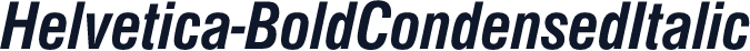Helvetica-BoldCondensedItalic