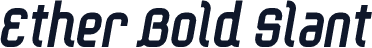 Ether Bold Slant