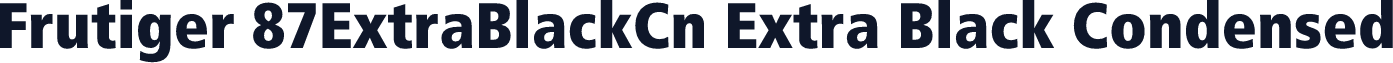 Frutiger 87ExtraBlackCn Extra Black Condensed