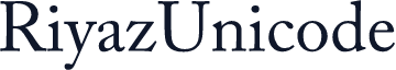 Riyaz Unicode