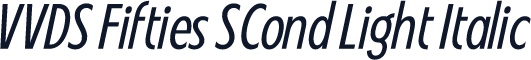 VVDS Fifties SCond Light Italic