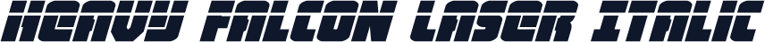 Heavy Falcon Laser Italic