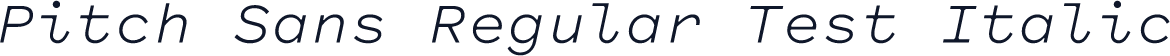 Pitch Sans Regular Test Italic
