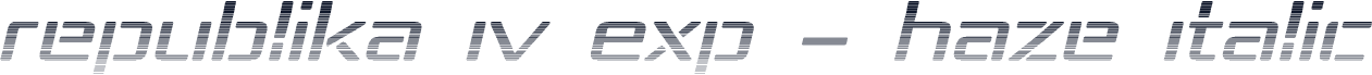 Republika IV Exp - Haze Italic