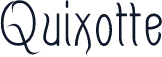 Quixotte