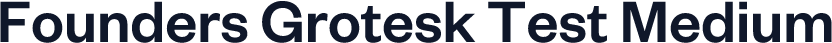 Founders Grotesk Test Medium