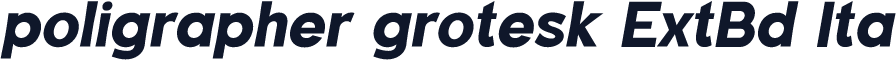 poligrapher grotesk ExtBd Ita