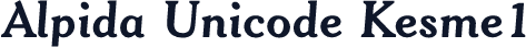 Alpida Unicode Kesme1
