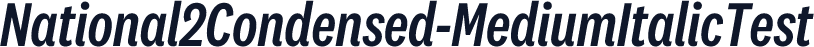 National2Condensed-MediumItalicTest