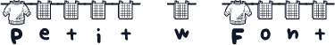 Petit-w Font