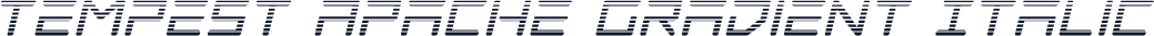 Tempest Apache Gradient Italic