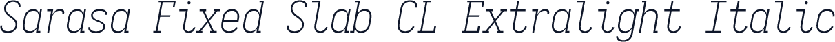 Sarasa Fixed Slab CL Extralight Italic
