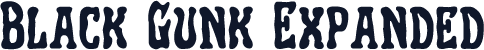 Black Gunk Expanded