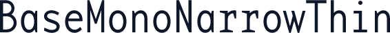 BaseMonoNarrowThin