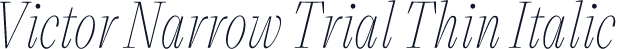 Victor Narrow Trial Thin Italic