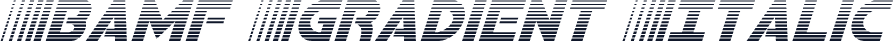 Bamf Gradient Italic