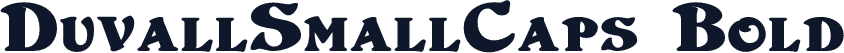 DuvallSmallCaps Bold