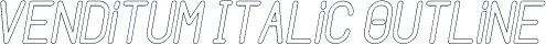 Venditum Italic Outline