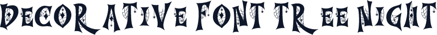 Decorative font Tree Night