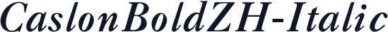 CaslonBoldZH-Italic