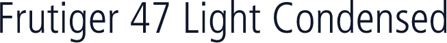 Frutiger 47 Light Condensed